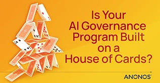 Is Your AI Governance Program Built on a House of Cards?